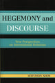 Book cover of: Hegemony and Discourse. By: Seifudein Adem