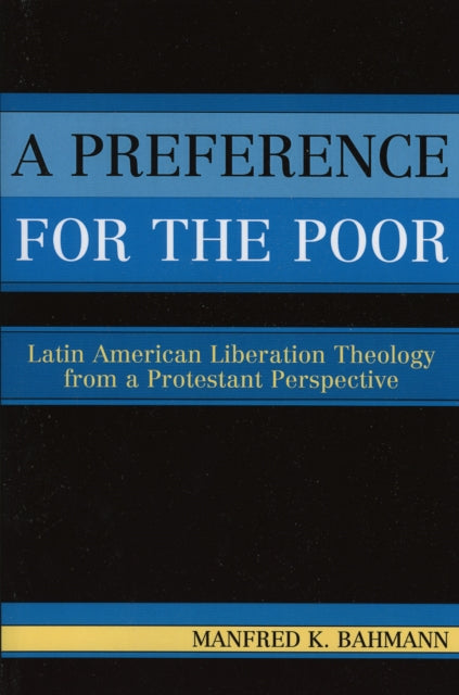 Book cover of: Preference for the Poor. By: Manfred K. Bahmann