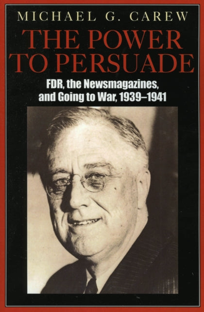Book cover of: Power to Persuade. By: Michael G. Carew