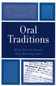 Book cover of: Oral Traditions. By: Jana A. Brill