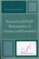 Book cover of: Research and Profit Maximization in Finance and Economics. By: Christopher E. S. Warburton