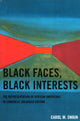 Book cover of: Black Faces, Black Interests. By: Carol M. Swain