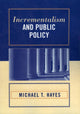 Book cover of: Incrementalism and Public Policy. By: Michael T. Hayes