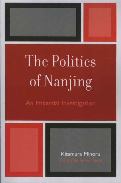 Book cover of: Politics of Nanjing. By: Hal Gold, Minoru Kitamura