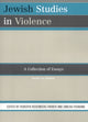 Book cover of: Jewish Studies in Violence. By: R. Rosenberg Farber & Simcha Fishbane