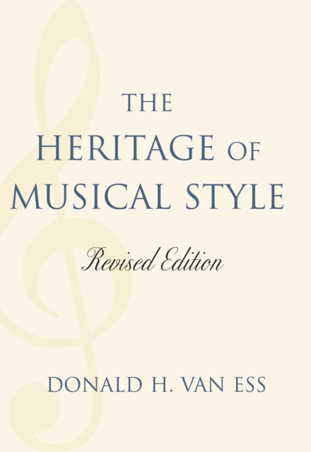 Book cover of: Heritage of Musical Style. By: Donald H. Van Ess