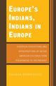 Book cover of: Europe's Indians, Indians in Europe. By: Dagmar Wernitznig