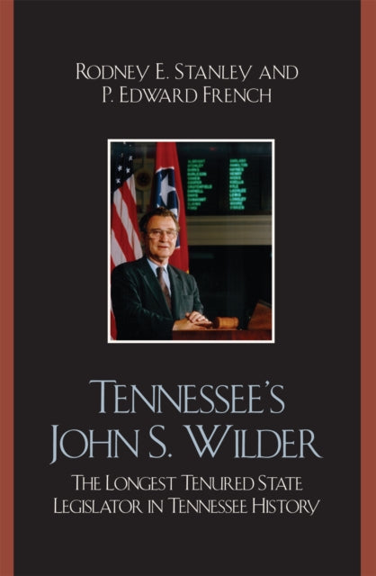 Book cover of: Tennessee's John Wilder. By: French P. Edward, Rodney E. Stanley