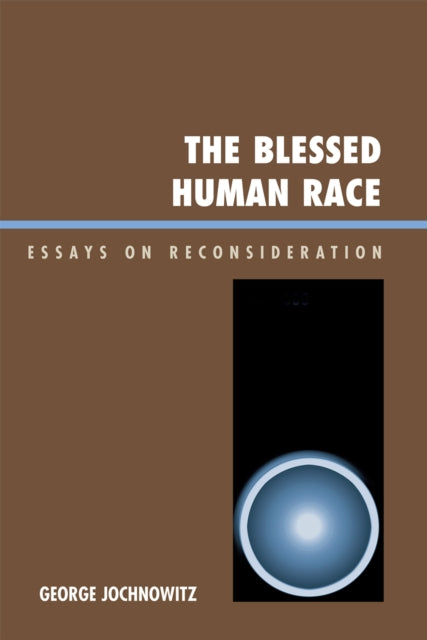 Book cover of: Blessed Human Race. By: George Jochnowitz