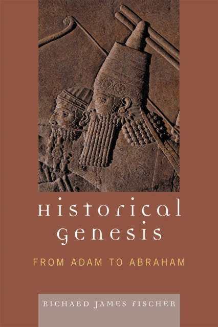 Book cover of: Historical Genesis. By: Richard James Fischer
