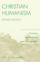 Book cover of: Christian Humanism. By: Bequette John, John P. Bequette
