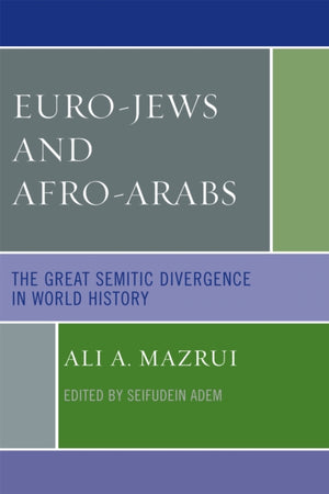 Euro-Jews and Afro-Arabs