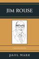Book cover of: Jim Rouse. By: Paul Marx