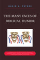 Book cover of: Many Faces of Biblical Humor. By: David Peters