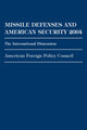 Book cover of: Missile Defenses and American Security 2004