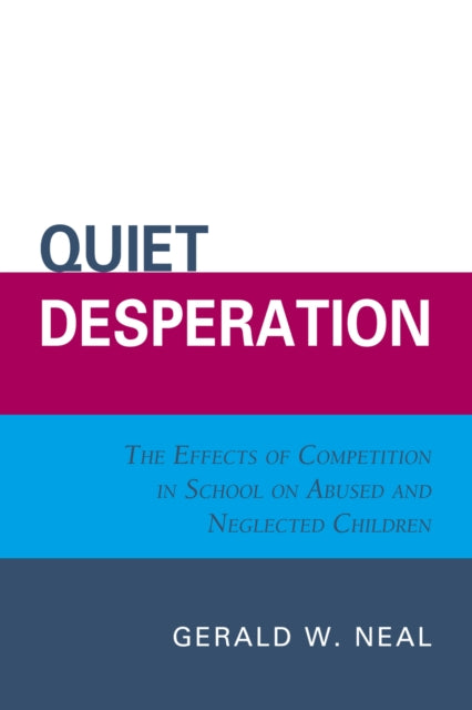 Book cover of: Quiet Desperation. By: Gerald Wade Neal