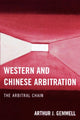 Book cover of: Western and Chinese Arbitration. By: Arthur J. Gemmell