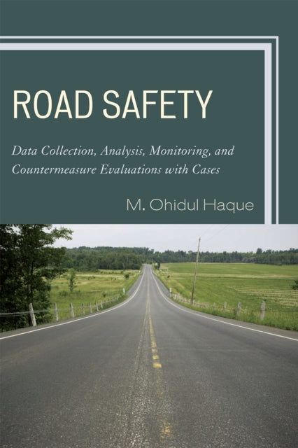 Book cover of: Road Safety. By: M. Ohidul Haque