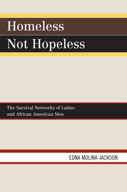 Book cover of: Homeless Not Hopeless. By: Edna Molina-jackson