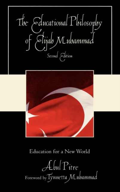 Book cover of: Educational Philosophy of Elijah Muhammad. By: Abul Pitre