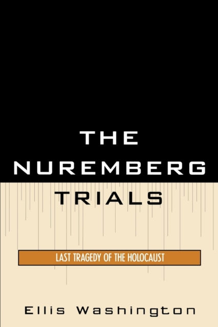 Book cover of: Nuremberg Trials. By: Ellis Washington