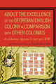 Book cover of: About the Excellence of the Georgian English Colony. By: Joh. Aug Urlsperger