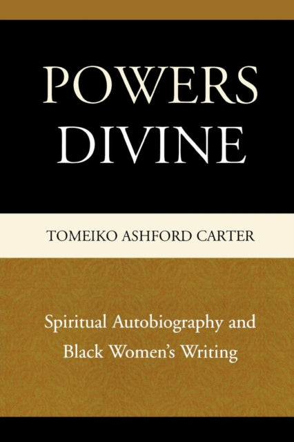 Book cover of: Powers Divine. By: Tomeiko Ashford Carter