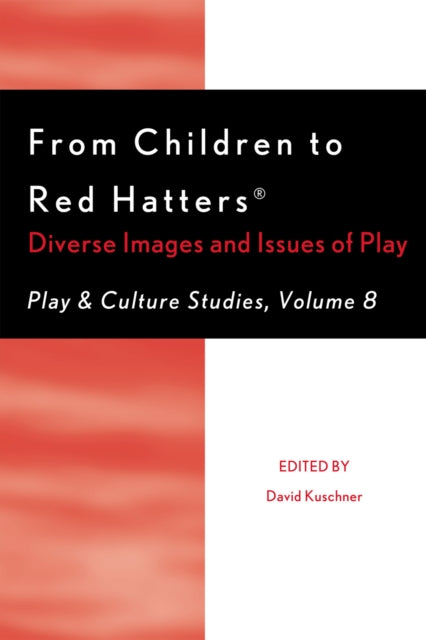 Book cover of: From Children to Red Hatters. By: David S. Kuschner