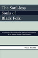 Book cover of: Soul-less Souls of Black Folk. By: Paul C. Mocombe