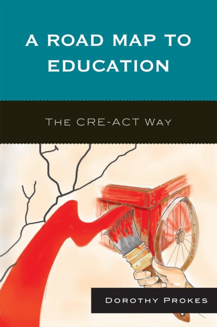 Book cover of: Roadmap to Education. By: Dorothy Prokes