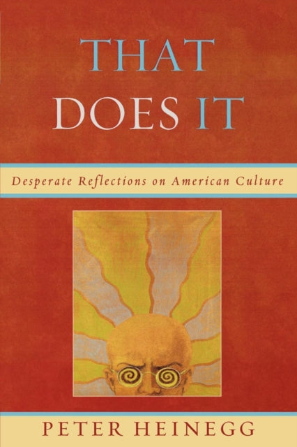 Book cover of: That Does It. By: Peter Heinegg