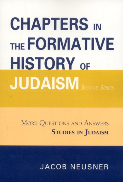 Book cover of: Chapters in the Formative History of Judaism