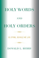 Book cover of: Holy Words and Holy Orders. By: Donald L. Berry