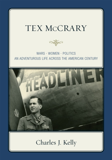 Book cover of: Tex McCrary. By: Charles J. Kelly