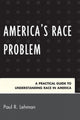 Book cover of: America's Race Problem. By: Lehman, Paul R.
