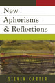 Book cover of: New Aphorisms & Reflections. By: null Carter