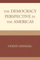 Book cover of: Democracy Perspective in the Americas. By: M. A. Odeen Ishmael