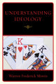 Book cover of: Understanding Ideology. By: Warren Frederick Morris