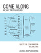 Book cover of: Come Along. By: Jacinta Respondowska
