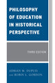 Book cover of: Philosophy of Education in Historical Perspective. By: Adrian M. Dupuis