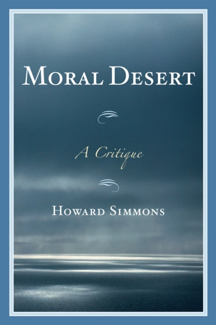 Book cover of: Moral Desert. By: Howard Simmons