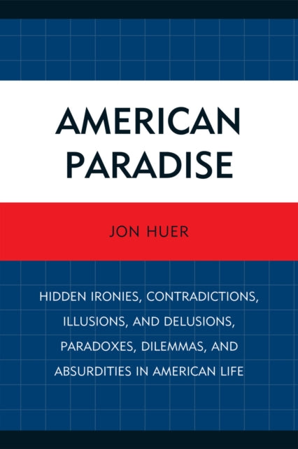 Book cover of: American Paradise. By: Jon Huer
