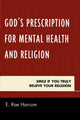 Book cover of: God's Prescription for Mental Health and Religion. By: E. Rae Harcum