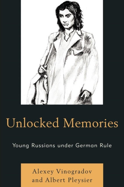 Book cover of: Unlocked Memories. By: Alexey Vinogradov
