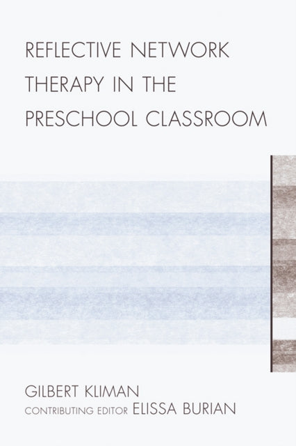Book cover of: Reflective Network Therapy In The Preschool Classroom