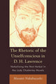 Book cover of: Rhetoric Of The Unselfconscious In D H L. By: Masami Nakabayashi