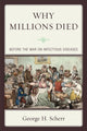Book cover of: Why Millions Died. By: George H. Scherr