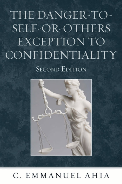 Book cover of: Danger-to-Self-or-Others Exception to Confidentiality