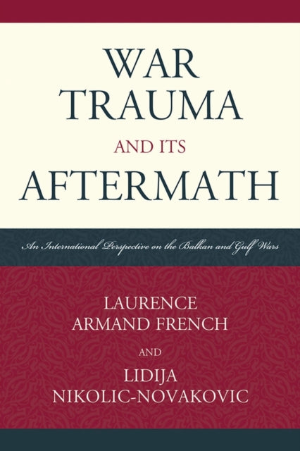 Book cover of: War Trauma and its Aftermath