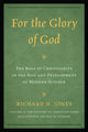 Book cover of: For the Glory of God. By: Jones, Richard H.